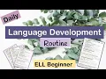 ELL Teacher Daily Language Development Routine