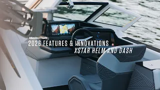 2026 MasterCraft Features Innovations XStar Helm and Dash