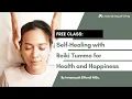 Download Lagu FREE CLASS: Introduction to Self-Healing with Reiki Tummo by Irmansyah Effendi