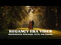 Lagu Regancy Era Vibes | Instrumental With Harp, Flute, and Strings | Classical Music Regency Era Vol. 01