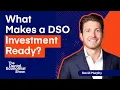 David Murphy on What Buyers Are Really Looking for When They Evaluate a DSO