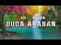 Lagu Duda Araban – Reggae Cover Vibes 2025