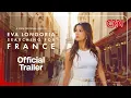 Eva Longoria Searching for France Trailer