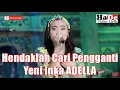 Download Lagu Hendaklah Cari Pengganti – Yeni Inka (Official Video Lirik) OM Adella