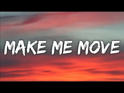 Download MP3 Make Me Move - Culture Code ft.Karra (Lyrics)