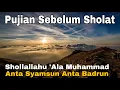 Download Lagu Pujian Sebelum Sholat Subuh - Shollallahu Ala Muhammad , Anta Syamsun Anta Badrun|| no music