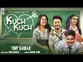 Download Lagu Tony Kakkar - Kuch Kuch | Neha Kakkar | Ankitta Sharma | Priyank Sharma