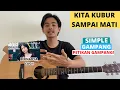Lagu TUTORIAL PETIKAN (Kita Kubur Sampai Mati - Bernadya) (Tutorial Gitar) VIRAL!