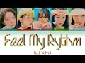 Download Lagu Red Velvet Feel My Rhythm Lyrics (레드벨벳 Feel My Rhythm 가사) (Color Coded Lyrics)