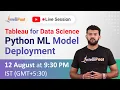Tableau for Data Science Python Machine Learning Model Deployment Intellipaat