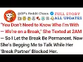 You Don t Need to Know Who I m With We re on a Break She Texted at 2AM So I Let the Break