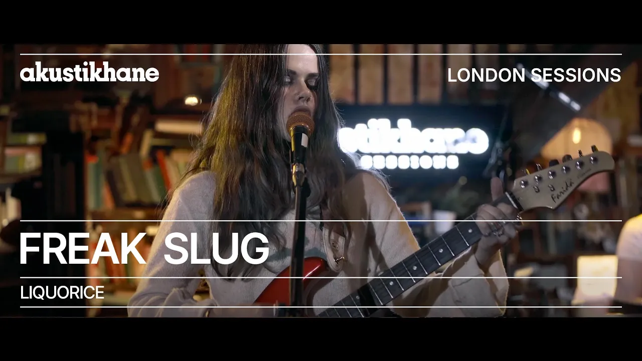 Freak Slug - Liquorice / @Akustikhane Freak Slug - Liquorice / @Akustikhane