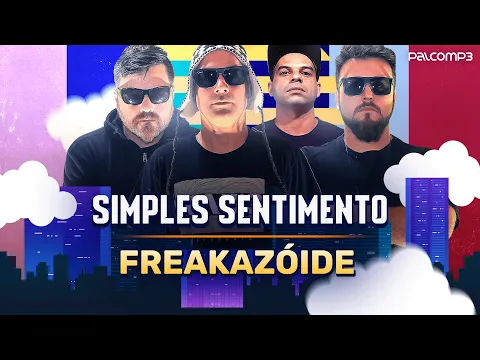 Download MP3 Freakazóide - Simples Sentimento (Palco MP3)