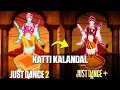 JUST DANCE COMPARISON - KATTI KALANDAL JD2 x JD