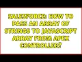 Salesforce How to pass an array of strings to JavaScript array from Apex controller