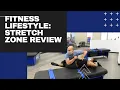 Fitness Lifestyle Stretch Zone Review
