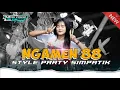 Download Lagu DJ NGAMEN 88 ‼️ STYLE PARTY SIMPATIK GAYENG 🔥🔥