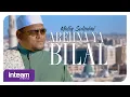 Download Lagu Maliq Suhaimi - Arehna Ya Bilal (Official Music Video)