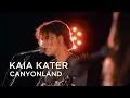 Kaia Kater | Canyonland | First Play Live