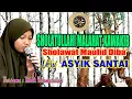 Lagu SHOLATULLAHI MA LAHAT KAWAKIB  | Shalawat Diba' Versi ASYIK SANTAI