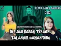 Download Lagu DJ LAGU DAYAK TERBARU 2022 TALANJUR BAHANTUNG VIRAL TIKTOK