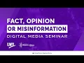 Fact Opinion or Misinformation