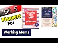 Best Planner For Working Moms Top 5 Weekly To Do Planners
