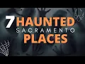 7 Most Haunted Places in Sacramento All About Sacramento