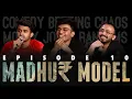MAHA EPISODE ! MADHUR MODEL | EP 10 | Stand Up Comedy | @kushagrasrivastavaa @Rawhitsingh