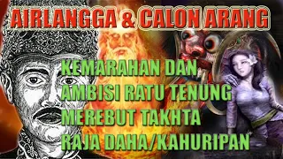 airlangga dan calon arang kisah seorang raja menghadapi kemarahan sang ratu ilmu hitam calonarang