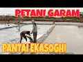 Download Lagu Tambak Garam di Pesisir Pantai Ekasoghi Sumenep Madura | 2 Ton dalam 6Hari