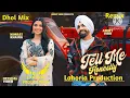 Lagu Tell Me Honestly Dhol Mix Ammy Virk    Lahoria Production Remix 2025