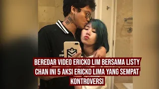 Download Beredar Video Bersama Listy Chan, Ini 5 Aksi Ericko Lim yang Sempat Kontroversi MP3