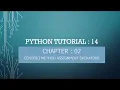 Python Tutorial 14 Center Method in Python Assignment Operators in Python