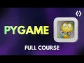 Pygame Full Course 2026 - Learn to Make Games with Python 2026