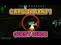 Cargo X Part 1 Quest Guide - Shoreline