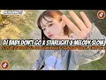 Lagu DJ BABY DON'T GO X STARLIGHT X MELODY SLOW || STYLE TANTE V2 VIRAL TIKTOK 2025 || KHARIS SOPAN