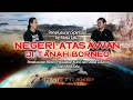 Download Lagu Misteri Negeri Atas Awan di Pulau Kalimantan || Menelusuri Peradaban Luhur di Masa Lalu