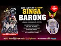 Download Lagu LIVE NGARAK SINGA BARONG || TANGGAL 12 SEPTEMBER 2025 || DS.PARIGI KEC. CIPUNAGARA SUBANG