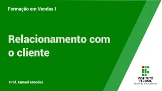 #05 Relacionamento com o cliente