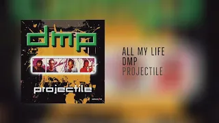all my life dmp