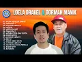 Download Lagu Lagu Pop Indonesia - Loela Drakel \u0026 Dorman Manik || FULL ALBUM