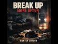 BREAK UP MORE OFTEN