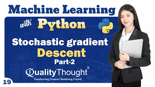 Stochastic Gradient Descent in Machine Learning Machine Learning with Python Tutorial Session-19