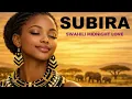 Lagu Romantic African Swahili Love Songs For Stress Relief , Romance \u0026 Inner Peace