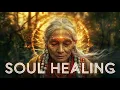 Lagu Soul Healing – Deep Shamanic Music for Inner Transformation