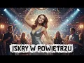 Lagu ADRIAN - Iskry w Powietrzu ( Nowość Disco Polo 2025 !!! )