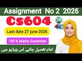 CS604 Assignment No 2 Solution 2026 CS604 Assignment 2 Spring 2026 Solved Operating Systems
