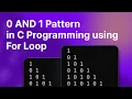Binary Pattern Program in C For Loop Explained