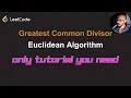 What is Greatest Common Divisor Math Euclidean Algorithm and Python implementation